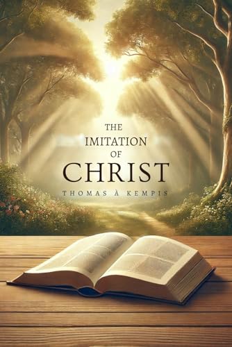 The Imitation of Christ The Imitation of Christ von Independently published