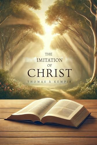The Imitation of Christ The Imitation of Christ von Independently published