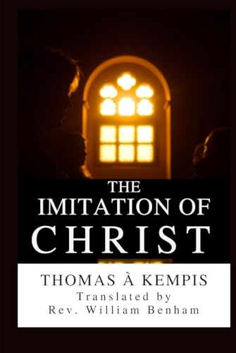 The Imitation of Christ The Imitation of Christ von Independently published