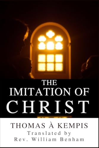 The Imitation of Christ The Imitation of Christ von Independently published