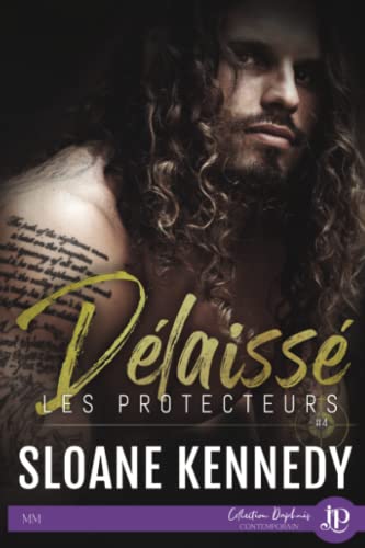 Délaissé: Les protecteurs #4 von JUNO PUBLISHING