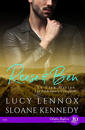 Reese & Ben: Le Clan Marian & les protecteurs von Juno Publishing