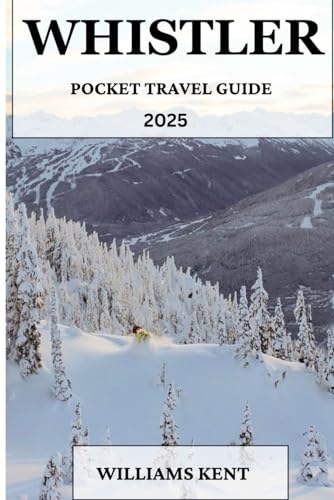 WHISTLER POCKET TRAVEL GUIDE 2025