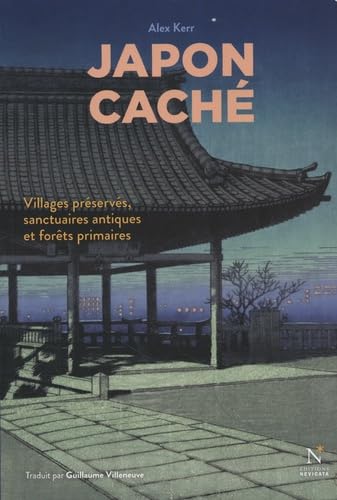 Japon caché : Villages préservés, sanctuaires antiques et forêts primaires Japon caché : Villages préservés, sanctuaires antiques et forêts primaires von NEVICATA