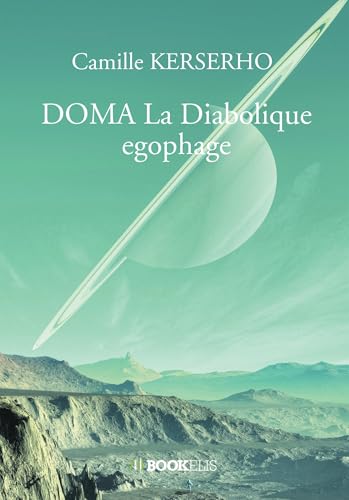 DOMA La Diabolique egophage DOMA La Diabolique egophage von BOOKELIS
