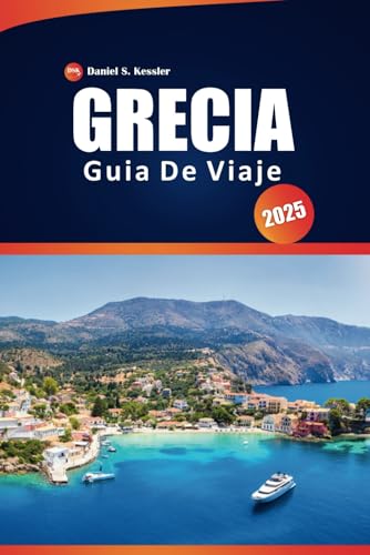 Grecia Guía De Viaje 2025: Explora el rico patrimonio, las islas emblemáticas, la cultura local, la gastronomía y los consejos prácticos del sudeste de Europa Grecia Guía De Viaje 2025: Explora el rico patrimonio, las islas emblemáticas, la cultura local, la gastronomía y los consejos prácticos del sudeste de Europa von Independently published