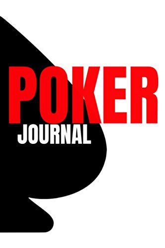 Poker Journal: : The perfect notebook to record your hobby - 6x9 100 page lined journal for the gamers! von Independently published