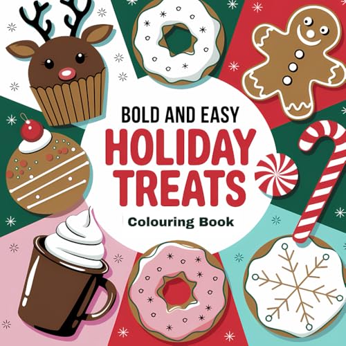 Holiday Treats: Bold and Easy Colouring Book von Independently published