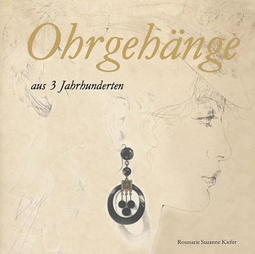 Ohrgehänge: aus 3 Jahrhunderten