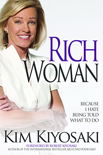 Rich Woman: Because I Hate Being Told What To Do von Plata Publishing