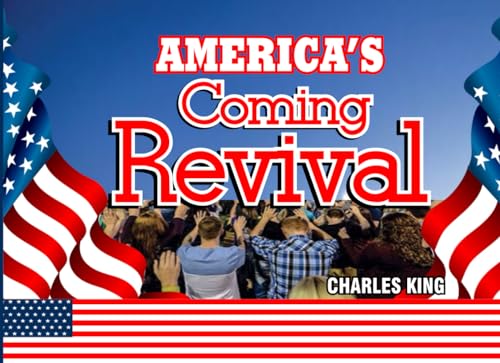 AMERICA’S COMING REVIVAL von Independently published