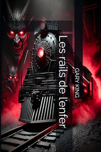 Les rails de l’enfer von Independently published
