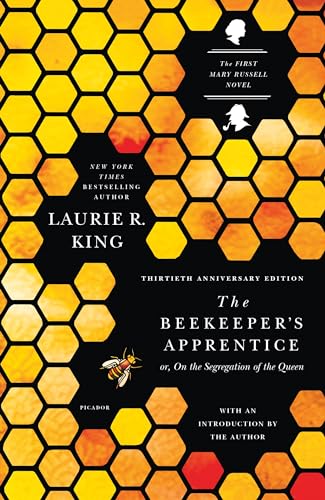 Beekeeper's Apprentice: or, On the Segregation of the Queen (A Mary Russell Mystery, 1)