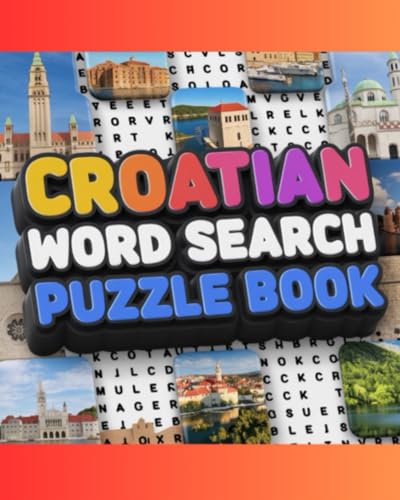 Croatian Word Search Puzzle Book Croatian Word Search Puzzle Book von Independently published