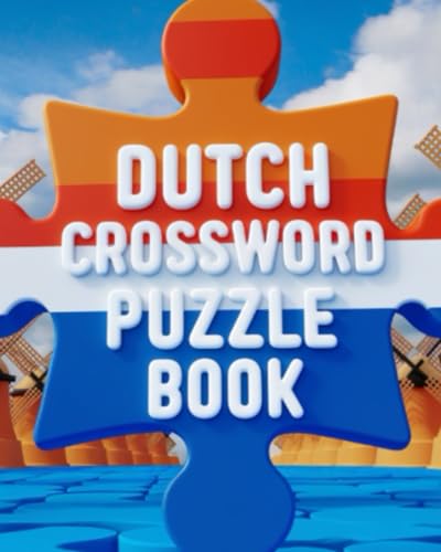 DUTCH CROSSWORD PUZZLE BOOK DUTCH CROSSWORD PUZZLE BOOK von Independently published