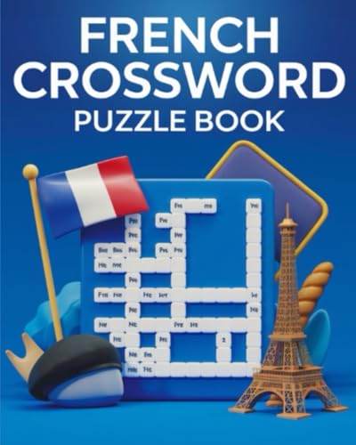 French Crossword Puzzle Book French Crossword Puzzle Book von Independently published