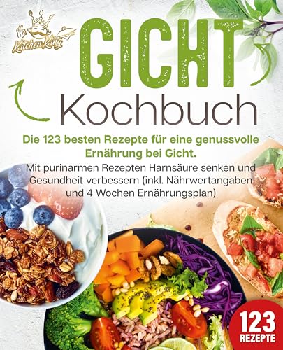 Gicht Kochbuch: Die 123 besten Rezepte für eine genussvolle Ernährung bei Gicht. Mit purinarmen Rezepten Harnsäure senken und Gesundheit verbessern (inkl. Nährwertangaben und 4 Wochen Ernährungsplan) Gicht Kochbuch: Die 123 besten Rezepte für eine genussvolle Ernährung bei Gicht. Mit purinarmen Rezepten Harnsäure senken und Gesundheit verbessern (inkl. Nährwertangaben und 4 Wochen Ernährungsplan)