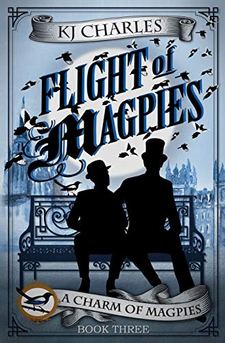 Flight of Magpies (A Charm of Magpies, Band 3) von Kjc Books