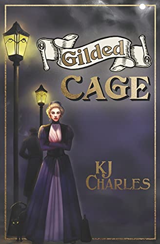 Gilded Cage (Lilywhite Boys, Band 2) von Kjc Books