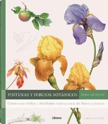 PINTURAS Y DIBUJOS BOTANICOS PARA ARTISTAS von LIBRERO IBP