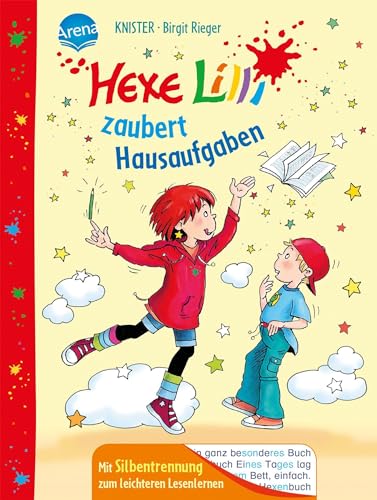 Hexe Lilli zaubert Hausaufgaben: Mit Silbentrennung zum leichteren Lesenlernen von Arena