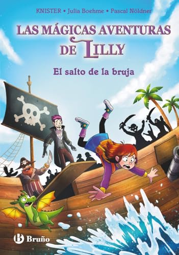 Las mágicas aventuras de Lilly, 2. El salto de la bruja (Castellano - A PARTIR DE 8 AÑOS - PERSONAJES) von Editorial Bruño