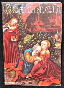 Lucas Cranach/2 Bände Gemälde, Zeichnungen, Druckgraphik zur Ausstellung im Kunstmuseum von Birkhäuser Verlag