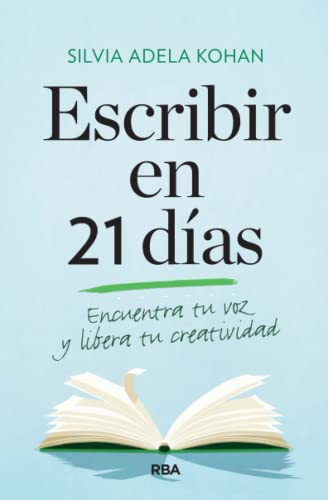 Escribir en 21 días (Práctica) von RBA Libros
