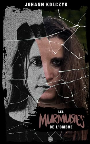 Les murmures de l'ombre von JK