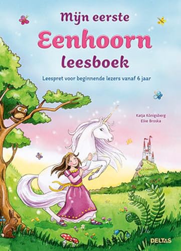 Mijn eerste eenhoorn leesboek: Leespret voor beginnende lezers vanaf 6 jaar von Zuidnederlandse Uitgeverij (ZNU)