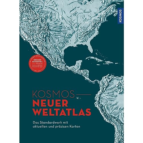 KOSMOS Neuer Weltatlas: Das Standardwerk mit aktuellen und präzisen Karten. Großer Sonderteil: Thematische Karten zu globalen Herausforderungen.