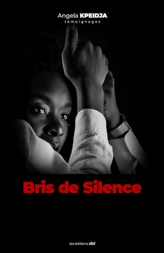 Bris de silence von sophia editions