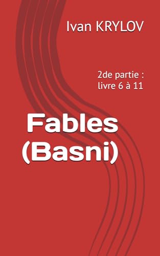 Fables (Basni): 2de partie : livre 6 à 11 von Independently published