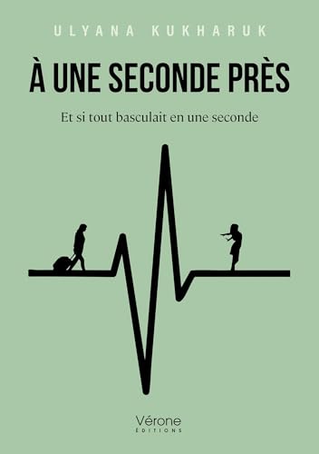 À une seconde près von VERONE