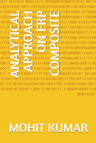 ANALYTICAL APPROACH ON FRP COMPOSITE ANALYTICAL APPROACH ON FRP COMPOSITE von Independently published