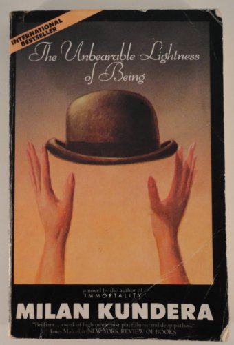 The Unbearable Lightness of Being The Unbearable Lightness of Being