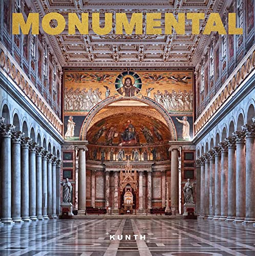 KUNTH Bildband Monumental: Architektur der Jahrtausende