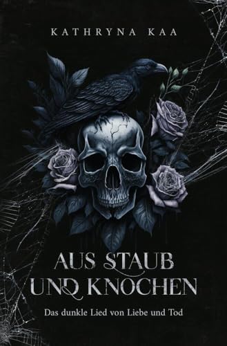 Aus Staub und Knochen: Das dunkle Lied von Liebe und Tod von tolino media