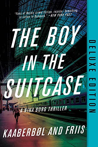 The Boy in the Suitcase (Deluxe Edition) (A Nina Borg Novel, Band 1)