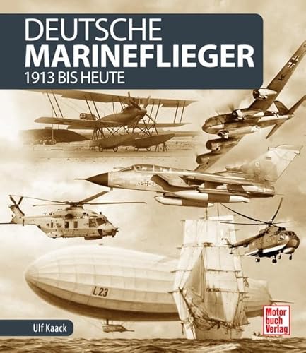 Deutsche Marineflieger: 1913 bis heute