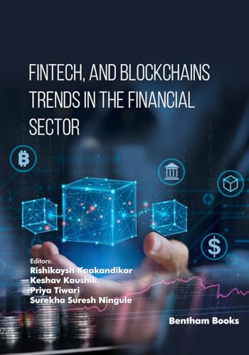 Fintech, and Blockchains Trends in The Financial Sector