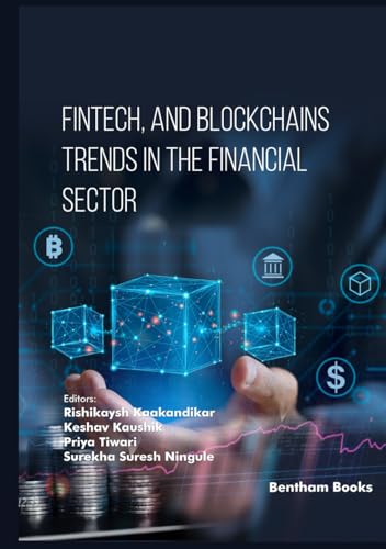 Fintech, and Blockchains Trends in The Financial Sector