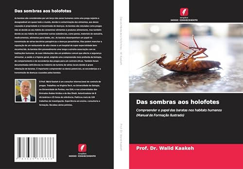 Das sombras aos holofotes: Compreender o papel das baratas nos habitats humanos (Manual de Formação Ilustrado) von VDM Verlag