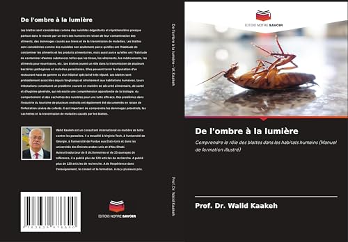 De l'ombre à la lumière: Comprendre le rôle des blattes dans les habitats humains (Manuel de formation illustré) von VDM Verlag