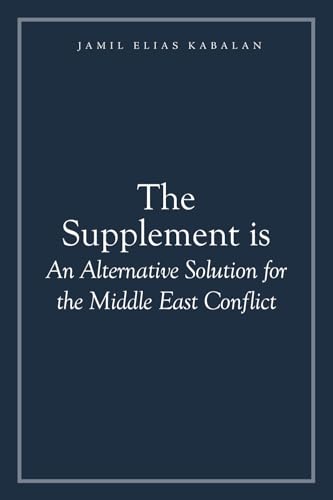 The Supplement is An Alternative Solution for the Middle East Conflict von Tellwell Talent