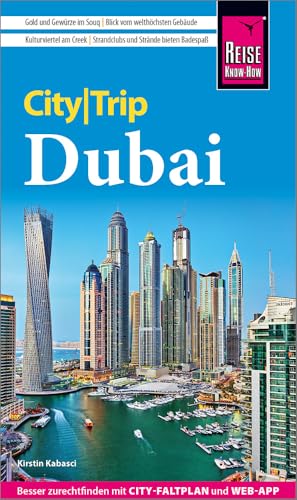 Reise Know-How CityTrip Dubai: Reiseführer Dubai mit Stadtplan und kostenloser Web-App Reise Know-How CityTrip Dubai: Reiseführer Dubai mit Stadtplan und kostenloser Web-App von Reise Know-How