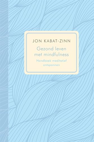 Gezond leven met mindfulness: Handboek meditatief ontspannen von Altamira