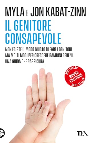 Il genitore consapevole (Varia best seller) von TEA