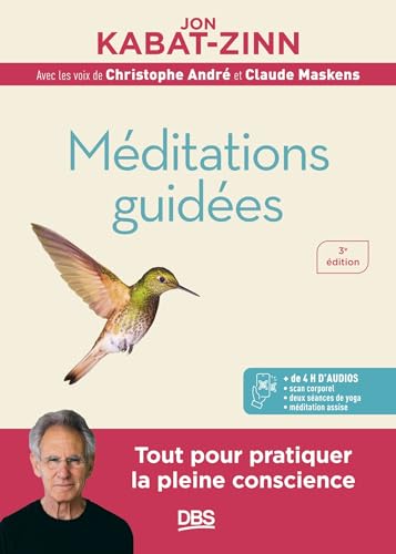 Méditations guidées: Programme MBSR : la réduction du stress basée sur la pleine conscience von DE BOECK SUP