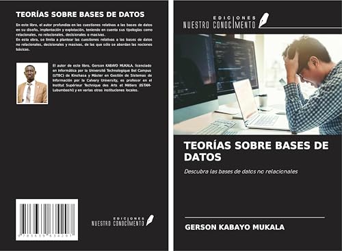 TEORÍAS SOBRE BASES DE DATOS: Descubra las bases de datos no relacionales von VDM Verlag